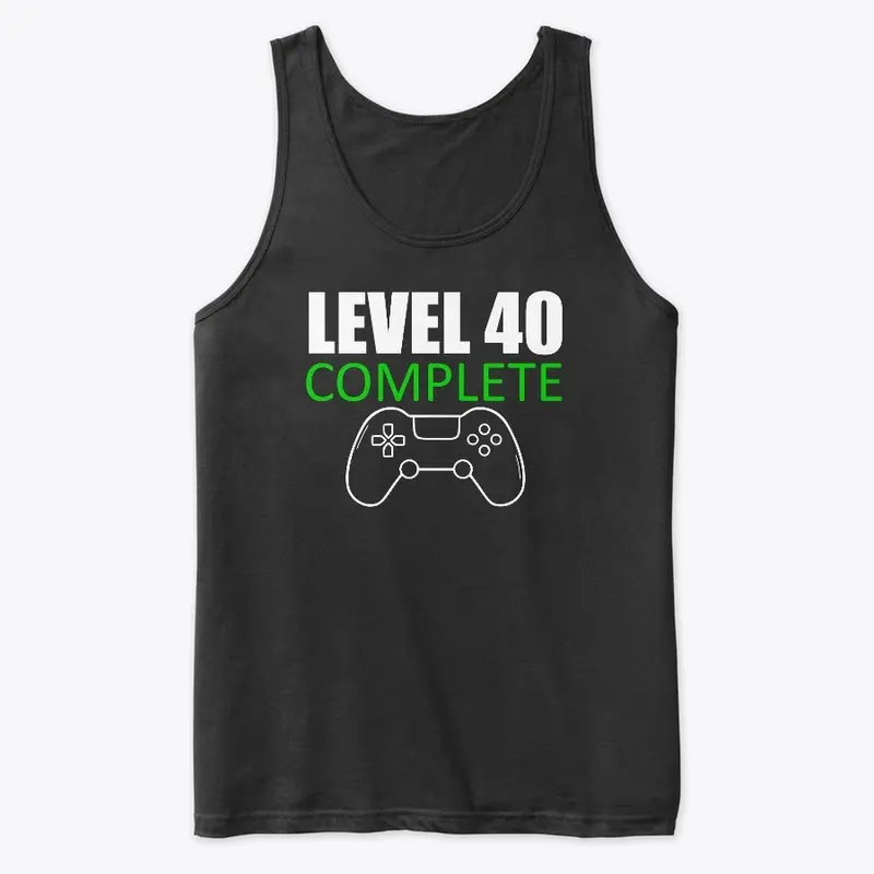 Level 40 Complete 40th Birthday Gift