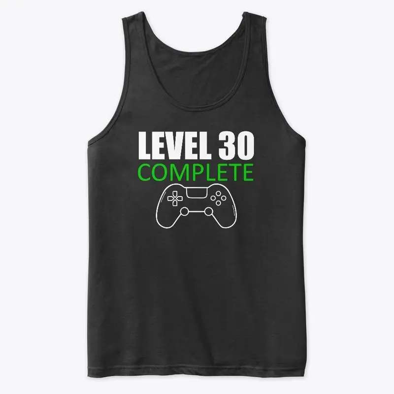 Level 30 Complete 30th Birthday Gift