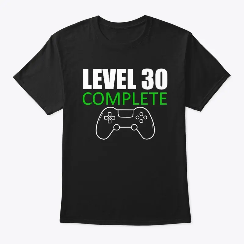 Level 30 Complete 30th Birthday Gift