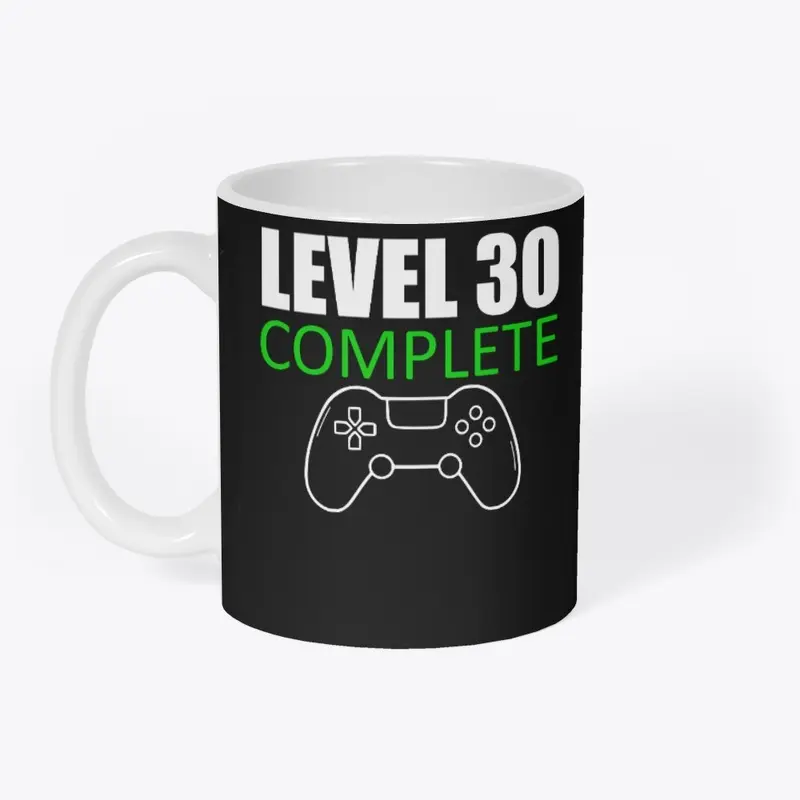 Level 30 Complete 30th Birthday Gift