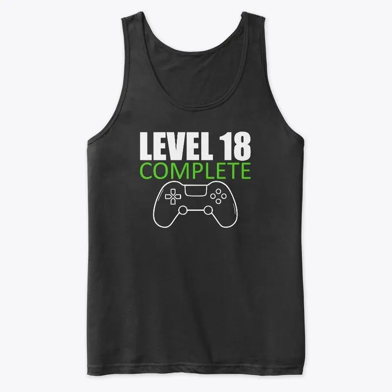 Level 18 Complete 18th Birthday Gift